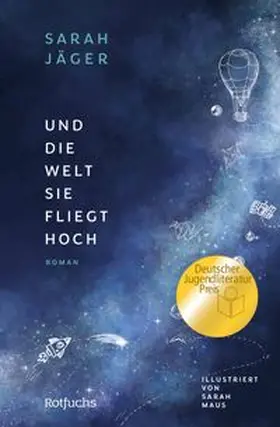 Jäger |  Und die Welt, sie fliegt hoch | Buch |  Sack Fachmedien