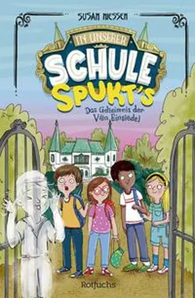Niessen |  In unserer Schule spukt's - Das Geheimnis der Villa Einsiedel | Buch |  Sack Fachmedien