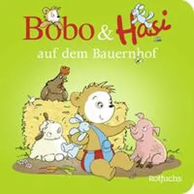 Böhlke / Osterwalder |  Bobo & Hasi auf dem Bauernhof | Buch |  Sack Fachmedien