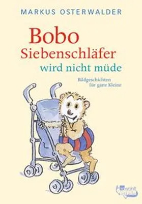 Osterwalder |  Bobo Siebenschläfer wird nicht müde | Buch |  Sack Fachmedien