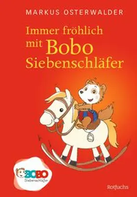 Osterwalder | Immer fröhlich mit Bobo Siebenschläfer | Buch | 978-3-7571-0074-2 | www.sack.de