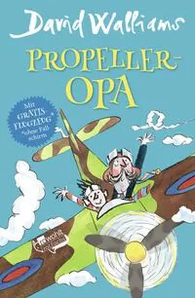 Walliams |  Propeller-Opa | Buch |  Sack Fachmedien