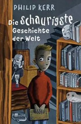 Kerr |  Die schaurigste Geschichte der Welt | Buch |  Sack Fachmedien