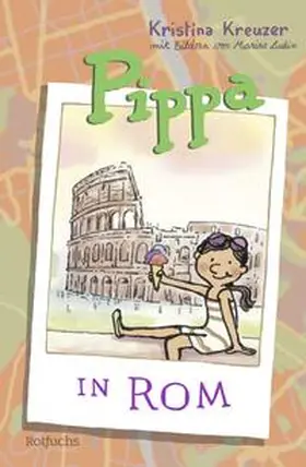 Kreuzer / Hennig |  Pippa in Rom | Buch |  Sack Fachmedien