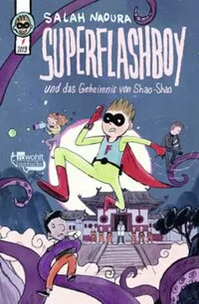Naoura |  Superflashboy und das Geheimnis von Shao-Shao | Buch |  Sack Fachmedien