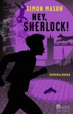 Mason |  Hey, Sherlock! | Buch |  Sack Fachmedien