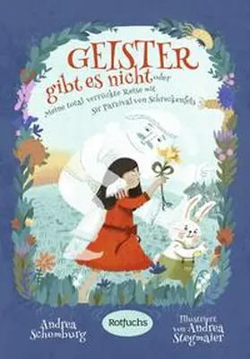 Schomburg |  Geister gibt es nicht oder Meine total verrückte Reise mit Sir Parzival von Schreckenfels | Buch |  Sack Fachmedien
