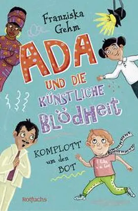 Gehm |  Ada und die Künstliche Blödheit | Buch |  Sack Fachmedien