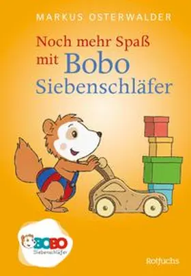 Osterwalder |  Noch mehr Spaß mit Bobo Siebenschläfer | Buch |  Sack Fachmedien