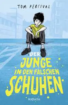 Percival | Der Junge in den falschen Schuhen | Buch | 978-3-7571-0209-8 | www.sack.de