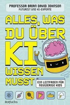 Johnson |  Alles, was du über KI wissen musst | Buch |  Sack Fachmedien