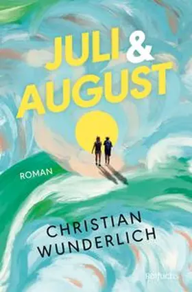 Wunderlich |  Juli & August | Buch |  Sack Fachmedien