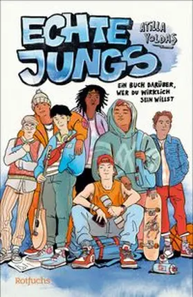 Yoldas |  Echte Jungs | Buch |  Sack Fachmedien