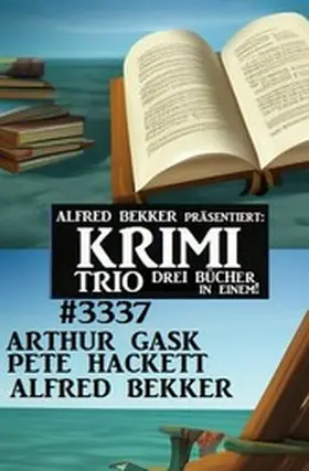 Hackett / Bekker / Gask |  Krimi Trio 3337 | eBook | Sack Fachmedien