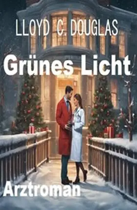 Douglas |  Grünes Licht: Arztroman | eBook | Sack Fachmedien