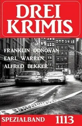 Bekker / Donovan / Warren |  Drei Krimis Spezialband 1113 | eBook | Sack Fachmedien
