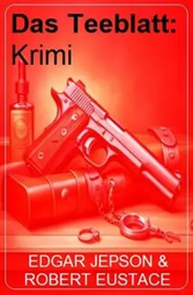 Jepson / Eustace |  Das Teeblatt: Krimi | eBook | Sack Fachmedien