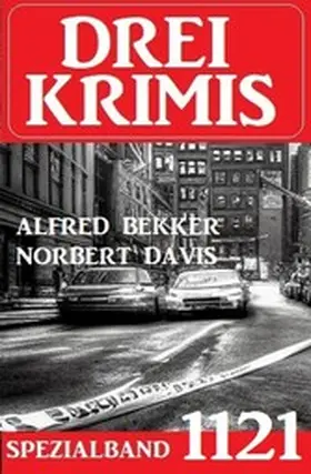 Bekker / Davis |  Drei Krimis Spezialband 1121 | eBook | Sack Fachmedien