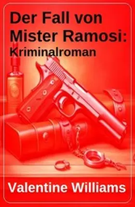 Williams |  Der Fall von Mister Ramosi: Kriminalroman | eBook | Sack Fachmedien