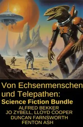 Bekker / Zybell / Cooper |  Von Echsenmenschen und Telepathen: Science Fiction Bundle | eBook | Sack Fachmedien