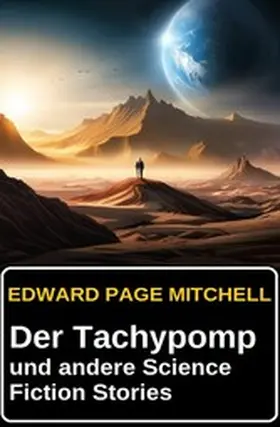 Mitchell |  Der Tachypomp und andere Science Fiction Stories | eBook | Sack Fachmedien