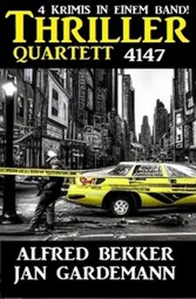 Bekker / Gardemann |  Thriller Quartett 4147 | eBook | Sack Fachmedien