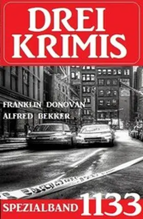 Bekker / Donovan |  Drei Krimis Spezialband 1133 | eBook | Sack Fachmedien