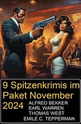 Bekker / Warren / Tepperman |  9 Spitzenkrimis im Paket November 2024 | eBook | Sack Fachmedien