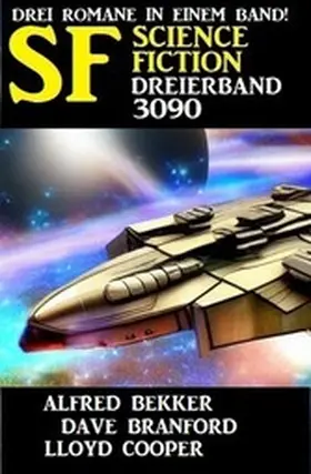 Bekker / Branford / Cooper |  Science Fiction Dreierband 3090 | eBook | Sack Fachmedien