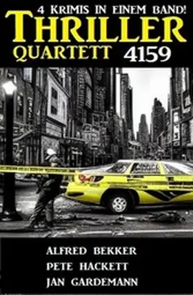 Bekker / Gardemann / Hackett |  Thriller Quartett 4159 | eBook | Sack Fachmedien