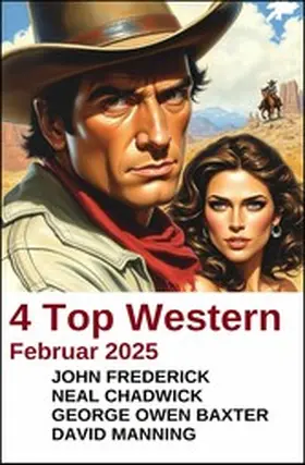 Chadwick / Baxter / Frederick |  4 Top Western Februar 2025 | eBook | Sack Fachmedien