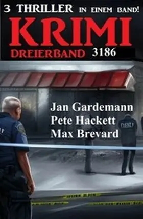 Brevard / Gardemann / Hackett |  Krimi Dreierband 3186 | eBook | Sack Fachmedien