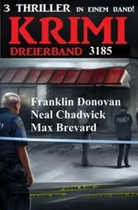 Chadwick / Brevard / Donovan |  Krimi Dreierband 3185 | eBook | Sack Fachmedien