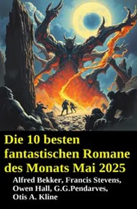 Bekker / Pendarves / Stevens |  Die 10 besten fantastischen Romane des Monats Mai 2025 | eBook | Sack Fachmedien