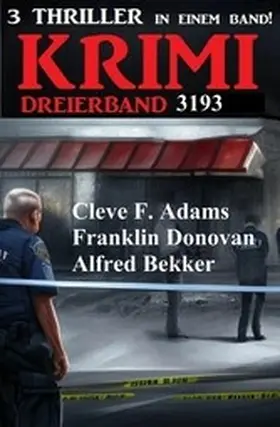 Bekker / Donovan / Adams |  Krimi Dreierband 3193 | eBook | Sack Fachmedien