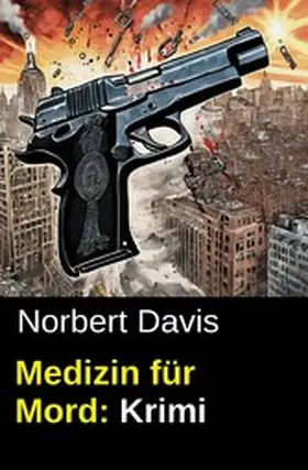 Davis |  Medizin für Mord: Krimi | eBook | Sack Fachmedien