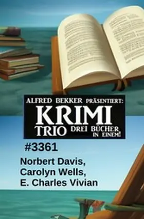 Davis / Wells / Vivian |  Krimi Trio 3361 | eBook | Sack Fachmedien