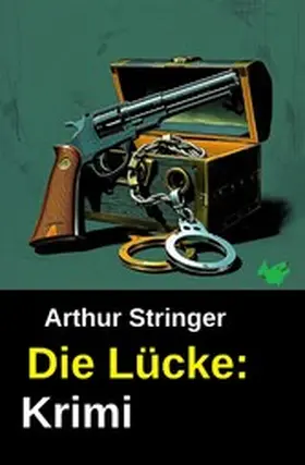 Stringer |  Die Lücke: Krimi | eBook | Sack Fachmedien