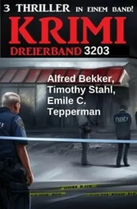 Bekker / Stahl / Tepperman |  Krimi Dreierband 3203 | eBook | Sack Fachmedien
