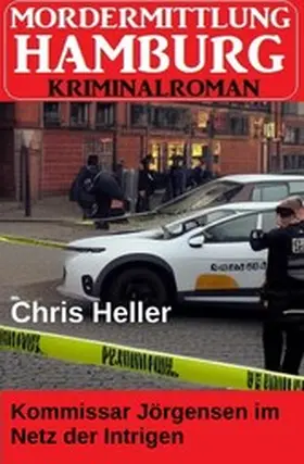 Heller |  Kommissar Jörgensen im Netz der Intrigen: Hamburg Krimi | eBook | Sack Fachmedien