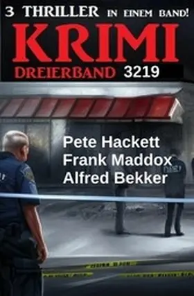 Bekker / Hackett / Maddox |  Krimi Dreierband 3219 | eBook | Sack Fachmedien