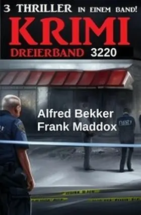 Bekker / Maddox |  Krimi Dreierband 3220 | eBook | Sack Fachmedien