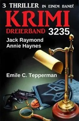 Raymond / Haynes / Tepperman |  Krimi Dreierband 3235 | eBook | Sack Fachmedien