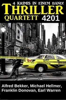 Bekker / Hellmer / Donovan |  Thriller Quartett 4201 | eBook | Sack Fachmedien