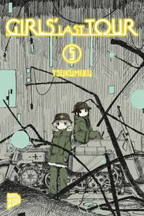 Tsukumizu |  Girls' Last Tour 5 | Buch |  Sack Fachmedien