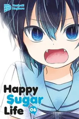 Kagisora |  Happy Sugar Life 6 | Buch |  Sack Fachmedien