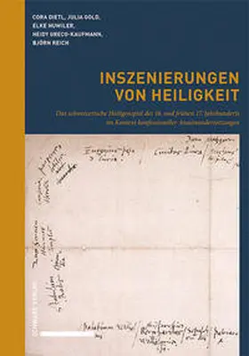 Dietl / Gold / Huwiler |  Inszenierungen von Heiligkeit | Buch |  Sack Fachmedien