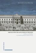Fontius / Häseler |  Franzosen in Berlin | eBook | Sack Fachmedien