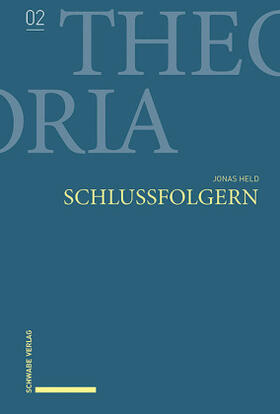 Held | Held, J: Schlussfolgern | Buch | 978-3-7574-0043-9 | sack.de