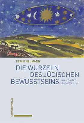 Neumann / Lammers |  Die Wurzeln des jüdischen Bewusstseins | Buch |  Sack Fachmedien